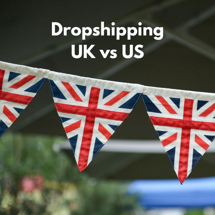 Which Is easier: Dropshipping in the UK or the US?