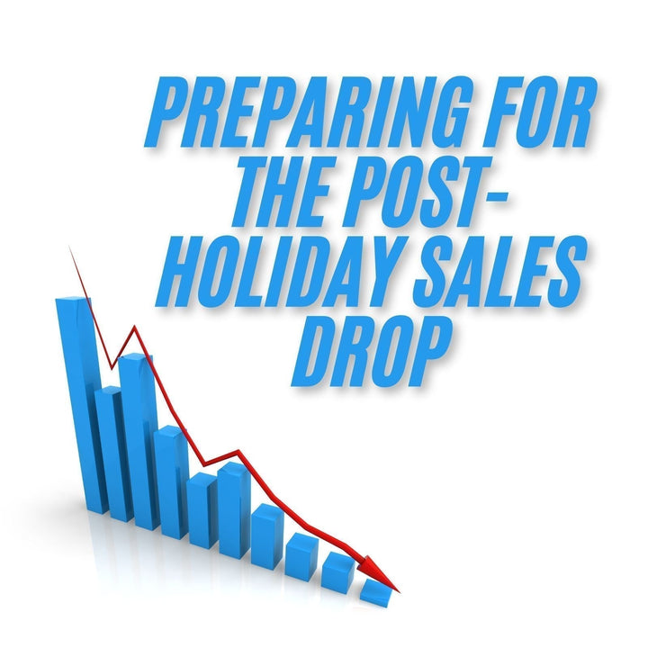 Winter Isn’t All Sales Cheer: Preparing for the Post-Holiday Sales Drop