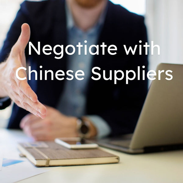 A Proven Guide to Negotiate with Chinese Dropshipping Suppliers