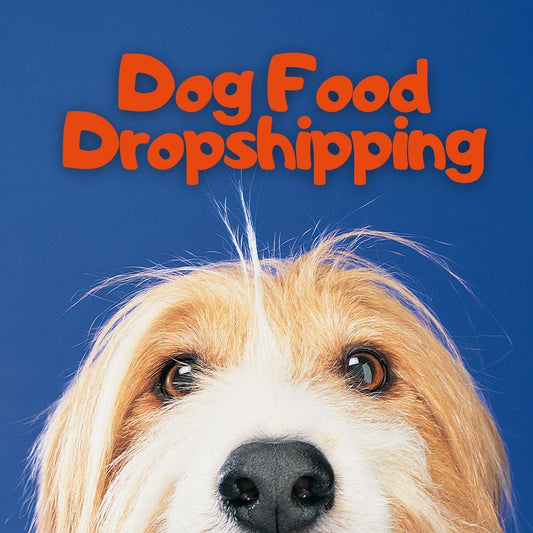 Dog Food Dropshipping