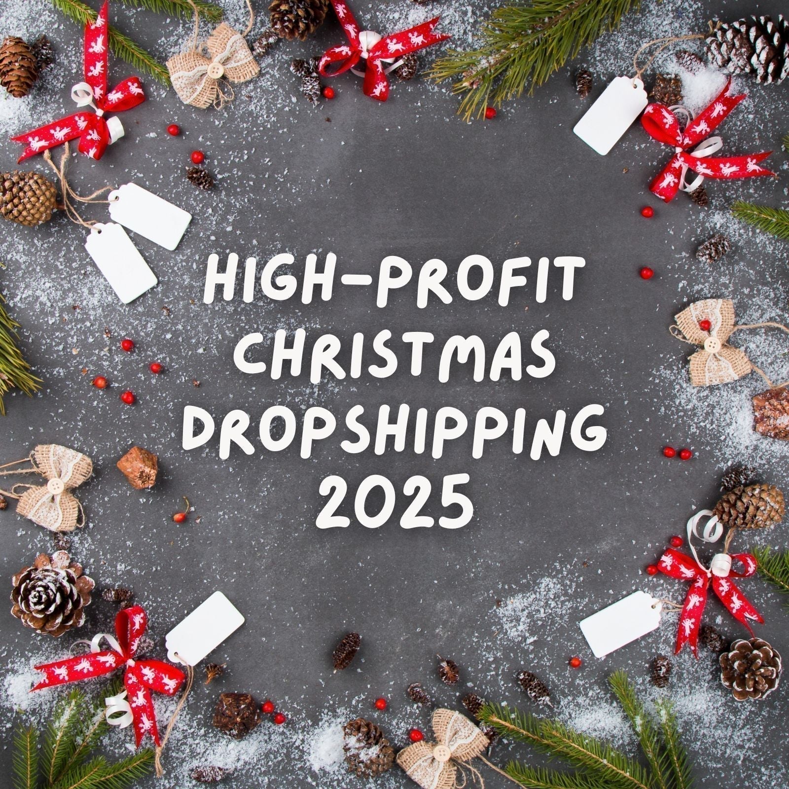 High-Profit Christmas Dropshipping Products 2025: What to Add to Your Store Now