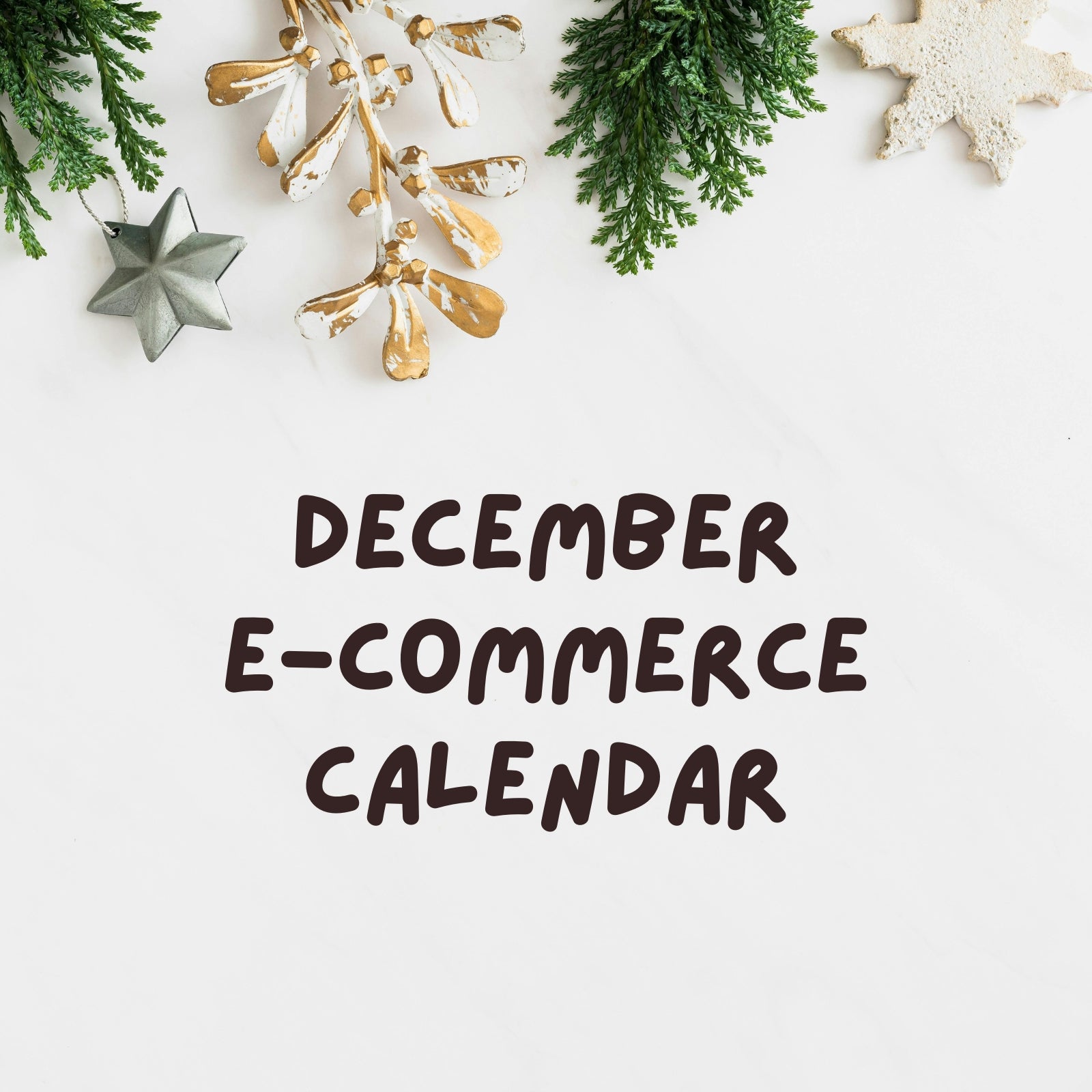 December E-Commerce Calendar 2025: Holiday Sales Events, Winning Products & Marketing Strategies for Dropshippers