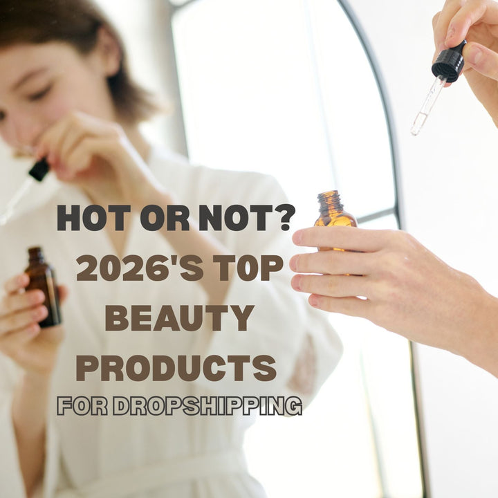 Outline for “Hot or Not? 2026’s Top Beauty Products for Dropshipping”