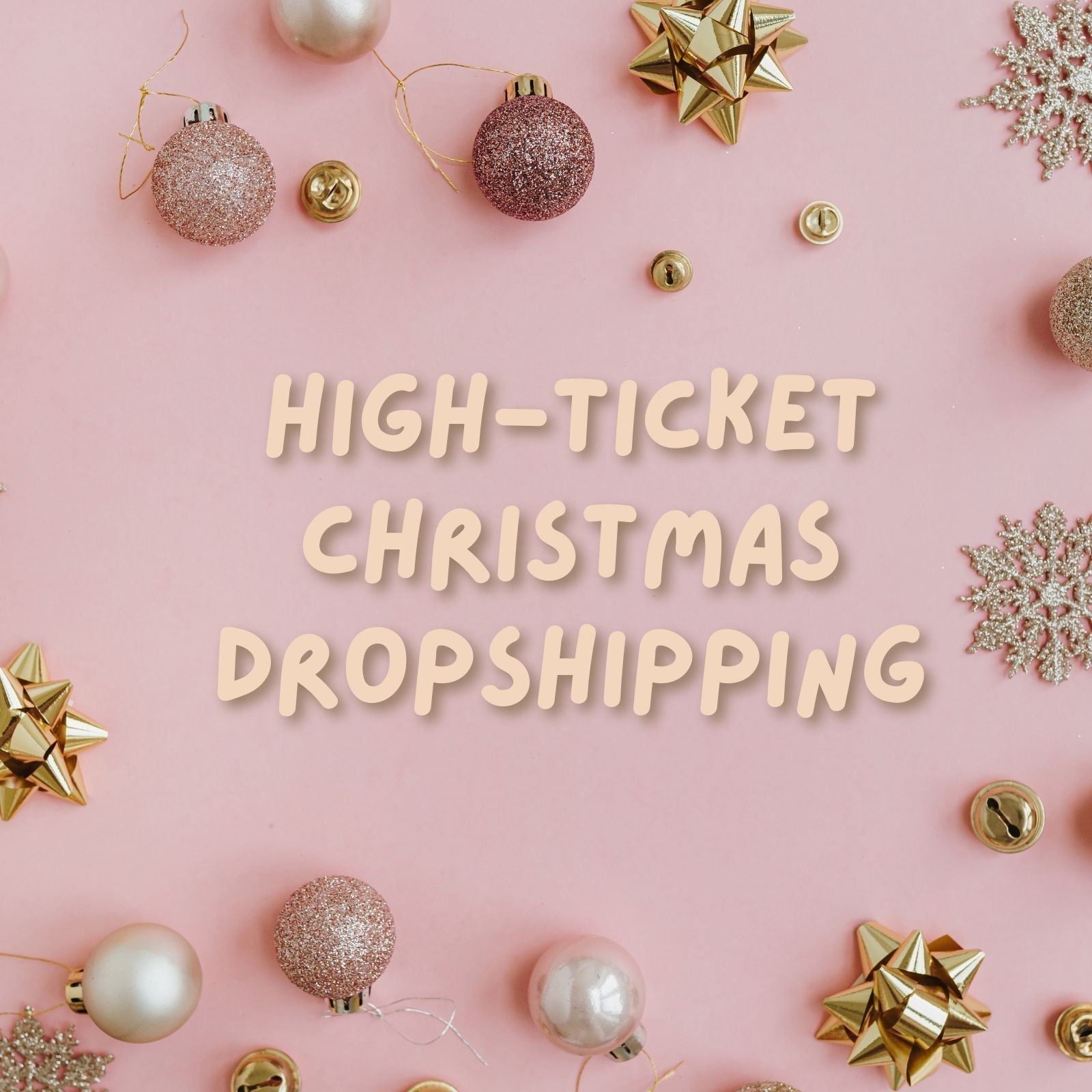 Top 10 High-Ticket Christmas Dropshipping Products to Sell in 2025