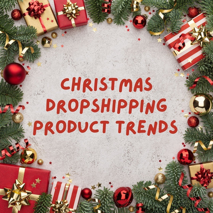Top 8 Christmas Dropshipping Products Making $3K/Week in 2025