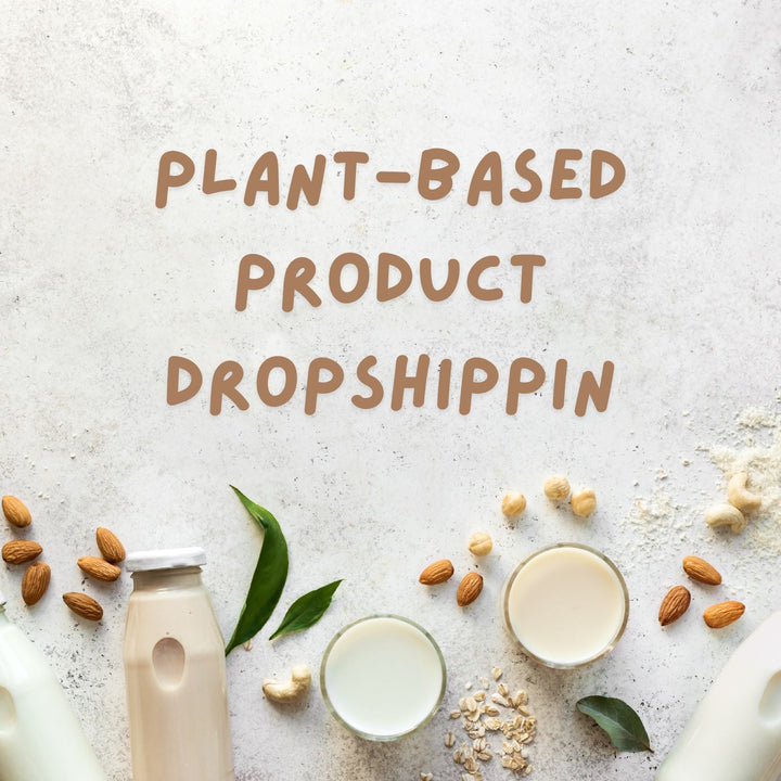 Vegan Diet Trends 2026: Plant-Based Product Dropshipping Guide