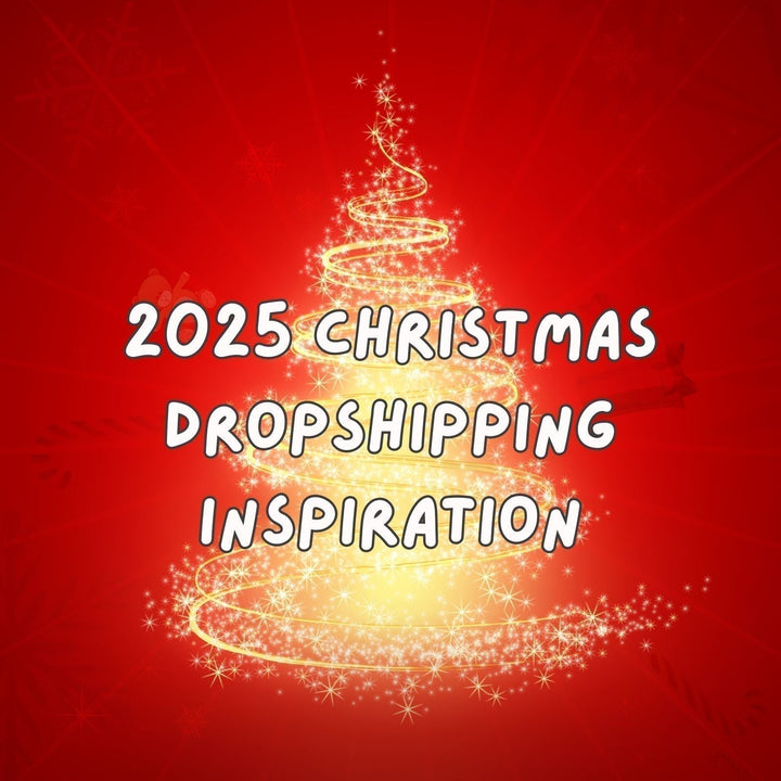 2025 Top 47 Christmas Dropshipping Products Inspiration